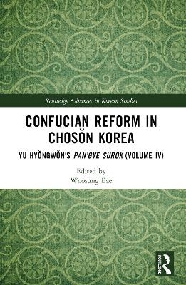 Confucian Reform in Chosŏn Korea - 