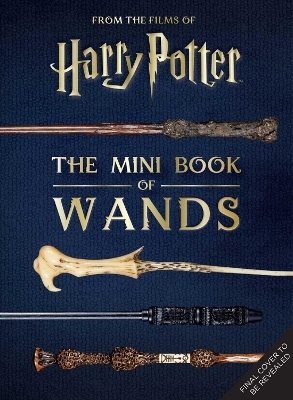 Harry Potter: The Mini Book of Wands - Jody Revenson, Monique Peterson