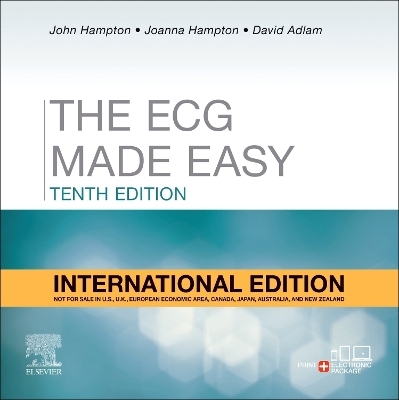 The ECG Made Easy, International Edition - John Hampton, Joanna Hampton, David Adlam