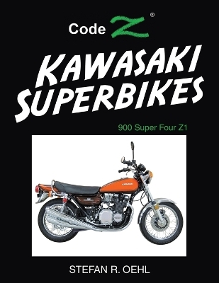 Kawasaki Superbikes - Stefan R Oehl