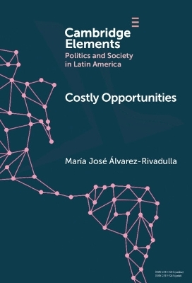 Costly Opportunities - María José Álvarez-Rivadulla