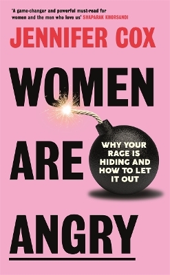 Women Are Angry - Jennifer Cox