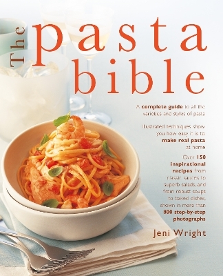 The Pasta Bible - Jeni Wright