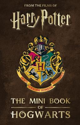 Harry Potter: The Mini Book of Hogwarts - Jody Revenson