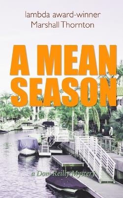 A Mean Season - Marshall Thornton