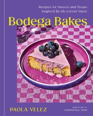 Bodega Bakes - Paola Velez