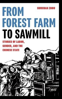 From Forest Farm to Sawmill - Shuxuan Zhou