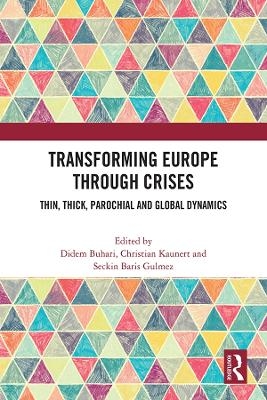 Transforming Europe Through Crises - 