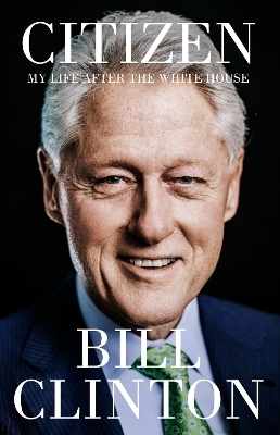 Citizen - President Bill Clinton