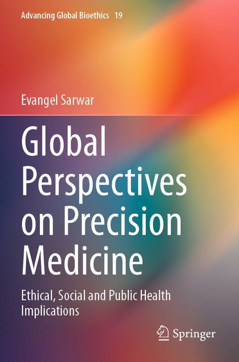 Global Perspectives on Precision Medicine - Evangel Sarwar