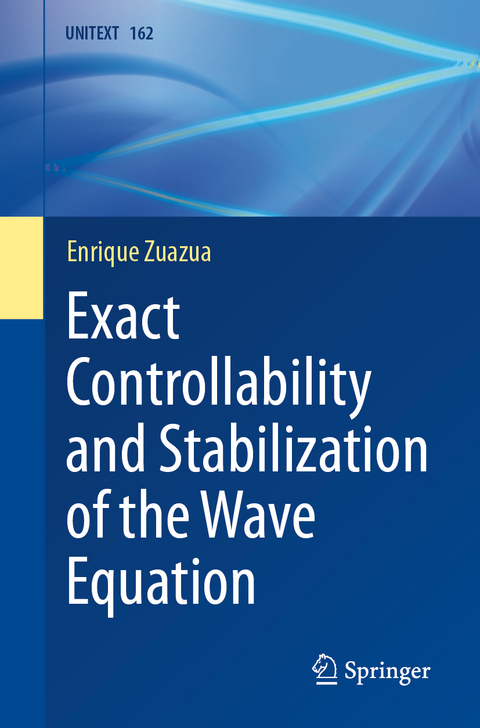 Exact Controllability and Stabilization of the Wave Equation - Enrique Zuazua