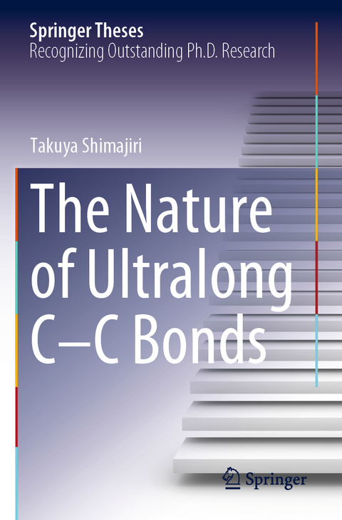 The Nature of Ultralong C–C Bonds - Takuya Shimajiri