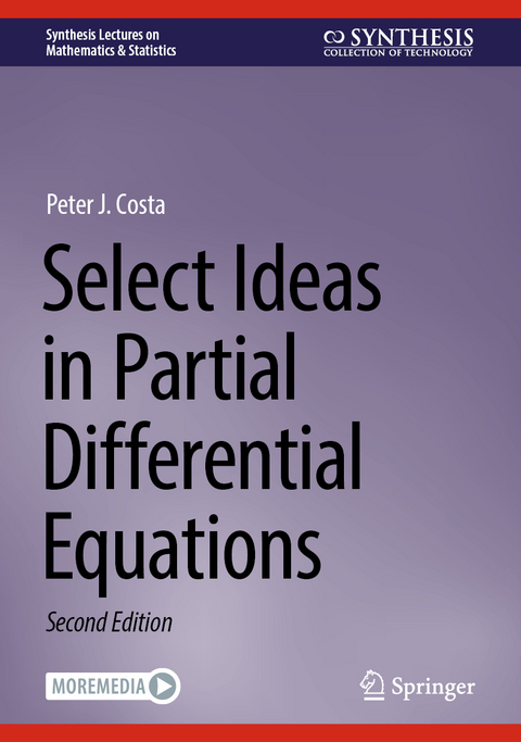 Select Ideas in Partial Differential Equations - Peter J. Costa