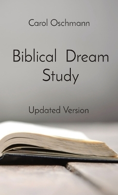 Biblical Dream Study - Carol Oschmann