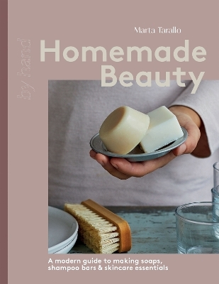 Homemade Beauty - Marta Tarallo