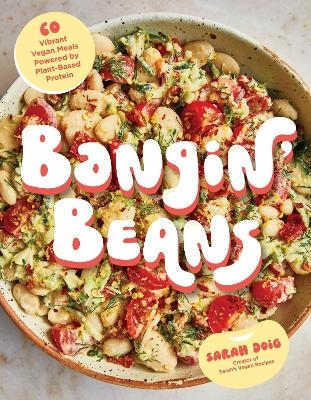 Bangin' Beans - Sarah Doig