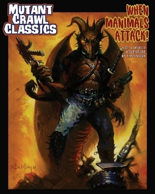 Mutant Crawl Classics #12 - When Manimals Attack - Tim Snider