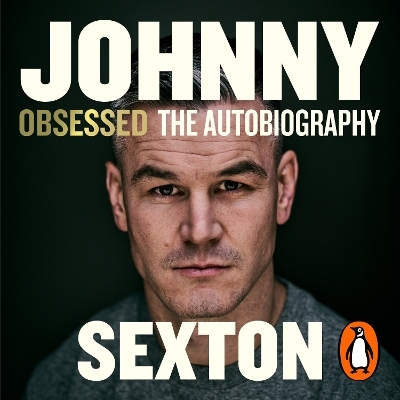 Obsessed: The Autobiography - Johnny Sexton