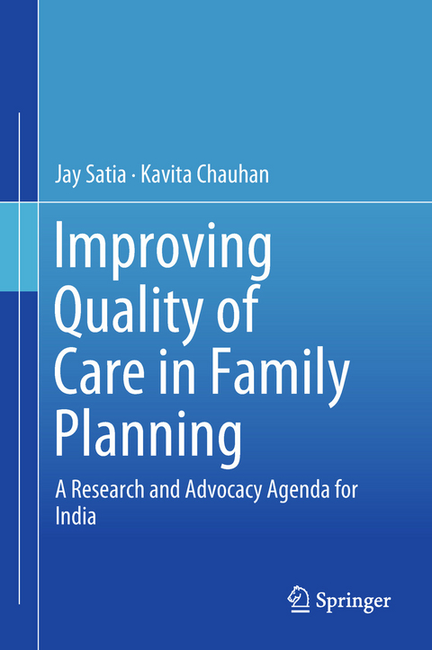 Improving Quality of Care in Family Planning - Jay Satia, Kavita Chauhan