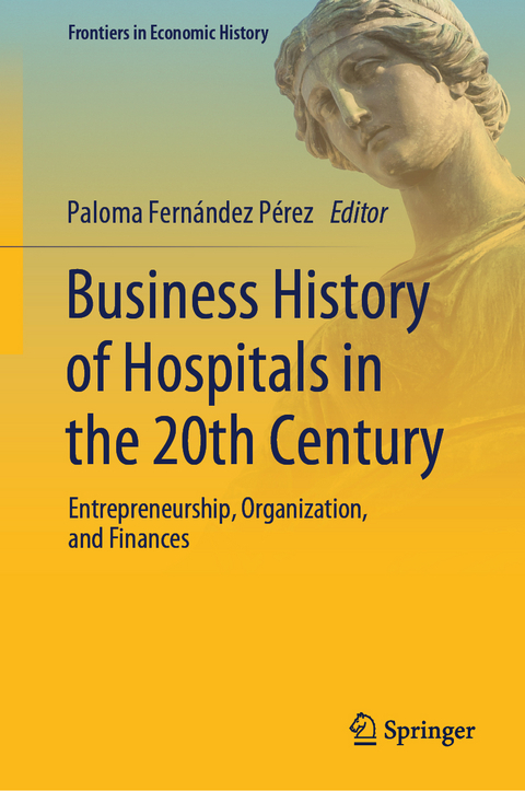 Business History of Hospitals in the 20th Century - 