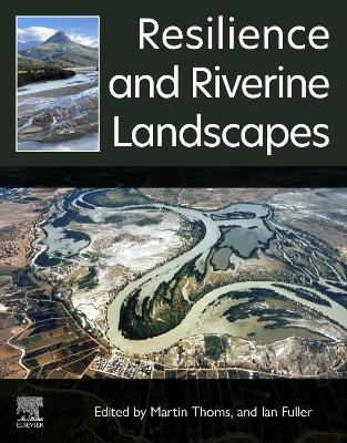 Resilience and Riverine Landscapes - 