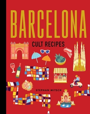 Barcelona Cult Recipes (mini) - Stephan Mitsch