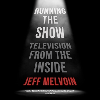 Running the Show - Jeff Melvoin