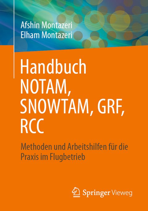 Handbuch NOTAM, SNOWTAM, GRF, RCC - Elham Montazeri, Afshin Montazeri