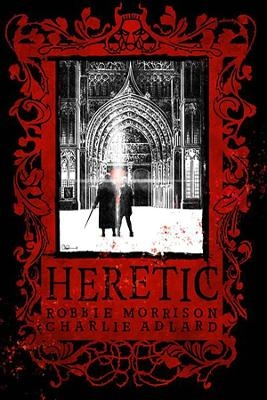 Heretic - Charlie Adlard