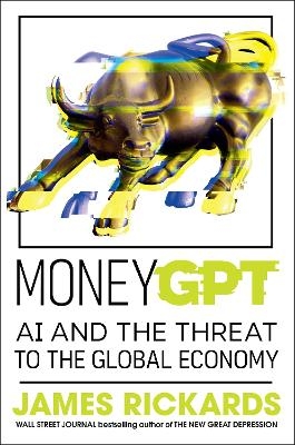 MoneyGPT - James Rickards