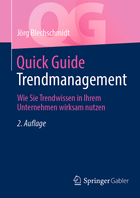 Quick Guide Trendmanagement - Jörg Blechschmidt