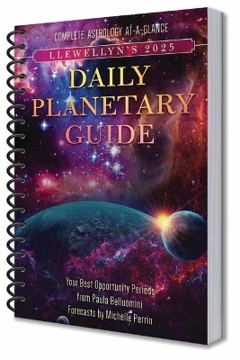 Llewellyn's 2025 Daily Planetary Guide -  Llewellyn, Paula Belluomini