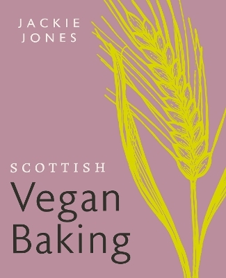 Scottish Vegan Baking - Jackie Jones