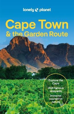 Lonely Planet Cape Town & the Garden Route -  Lonely Planet, Mary Fitzpatrick, Neema Githere, Michael Grosberg, Mwende Mutuli Musau