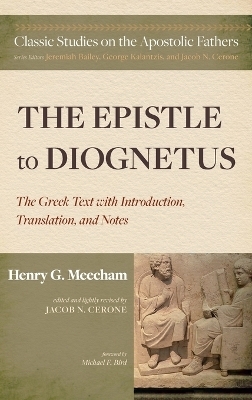 The Epistle to Diognetus - Henry G Meecham