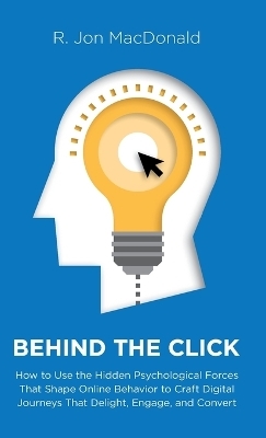 Behind The Click - R Jon MacDonald