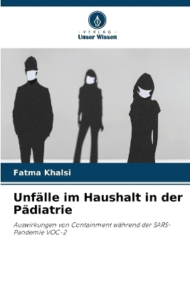 Unf�lle im Haushalt in der P�diatrie - Fatma Khalsi