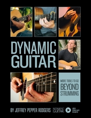 Dynamic Guitar - Jeffrey Pepper Rodgers