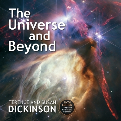 The Universe and Beyond - Terence Dickinson, Susan Dickinson