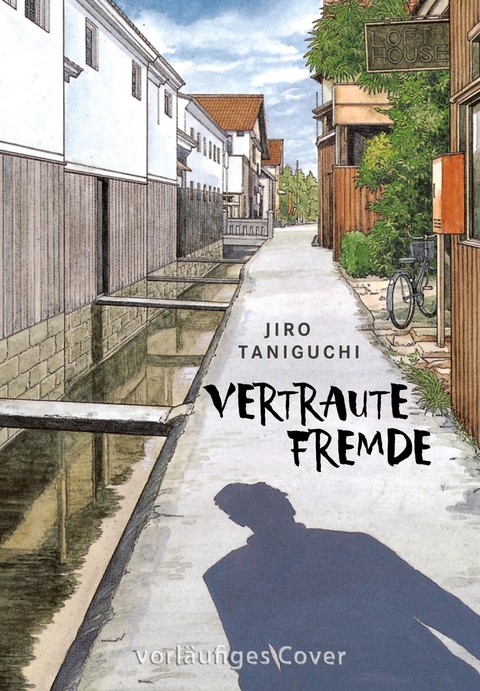 Vertraute Fremde - Jiro Taniguchi