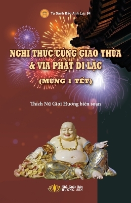 Nghi Thức C�ng Giao Thừa & V�a Phật Di Lặc - Giới Hương Th�ch Nữ