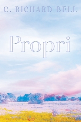 Propri - C Richard Bell