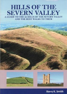 Hills of the Severn Valley - Barry. K. Smith