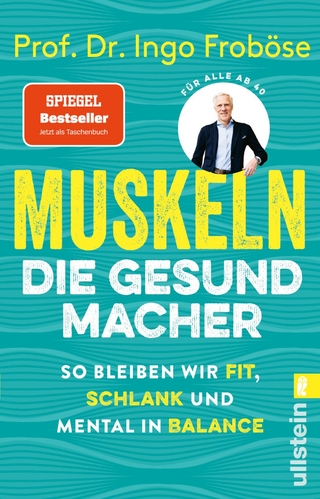 Muskeln – die Gesundmacher