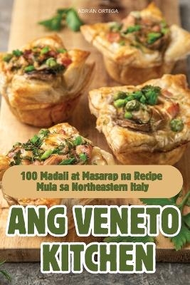 Ang Veneto Kitchen -  Adrian Ortega