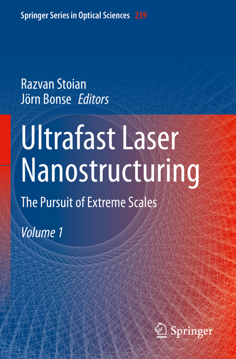 Ultrafast Laser Nanostructuring - 