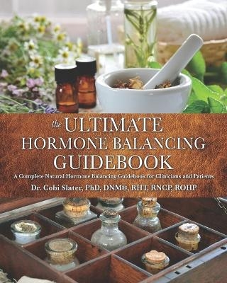 The Ultimate Hormone Balancing Guidebook - Cobi Slater