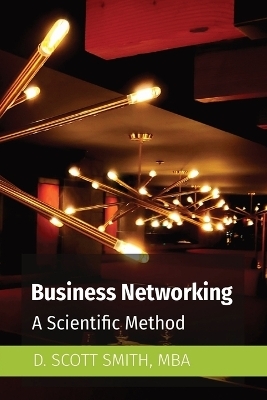 Business Networking - D Scott Smith