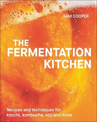 The Fermentation Kitchen - Sam Cooper