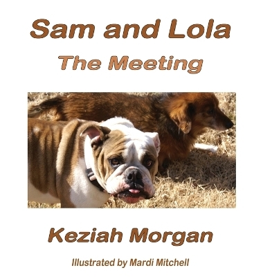 Sam and Lola - Keziah Morgan